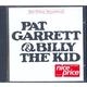 B.O.  Pat garrett and billy the kid